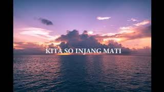 Kita So Injang Mati - Isty Julastry [lirik]|| Cover Fikram Cowboy #liriklagu