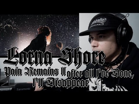 LORNA SHORE - Pain Remains II After All I've Done, I'll Disappear | BLACKKASEM REACTION
