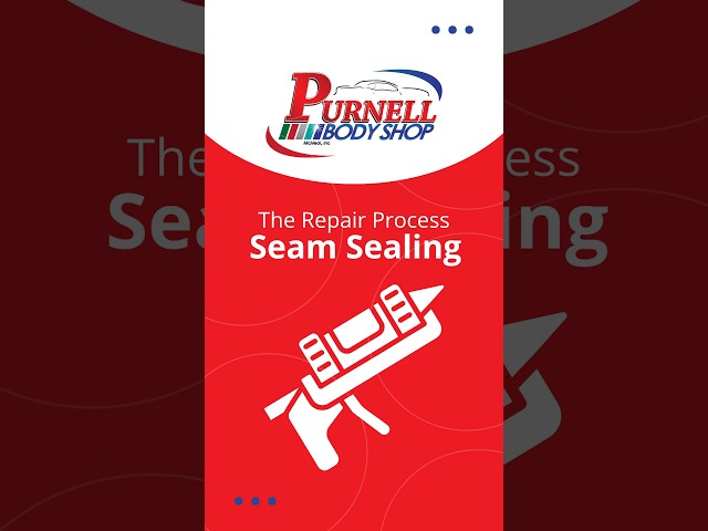 The Repair Process: Seam Sealing