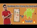 Building Our 2d Game For Android !!