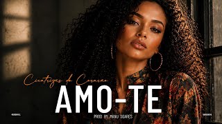 Manu Soares - AMO-TE (Kizomba Romântica 2026) 💔 Tarraxinha / Ghetto Zouk