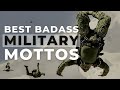 Best Badass Military Mottos (Official & Unofficial) | Motivational Warrior Quotes