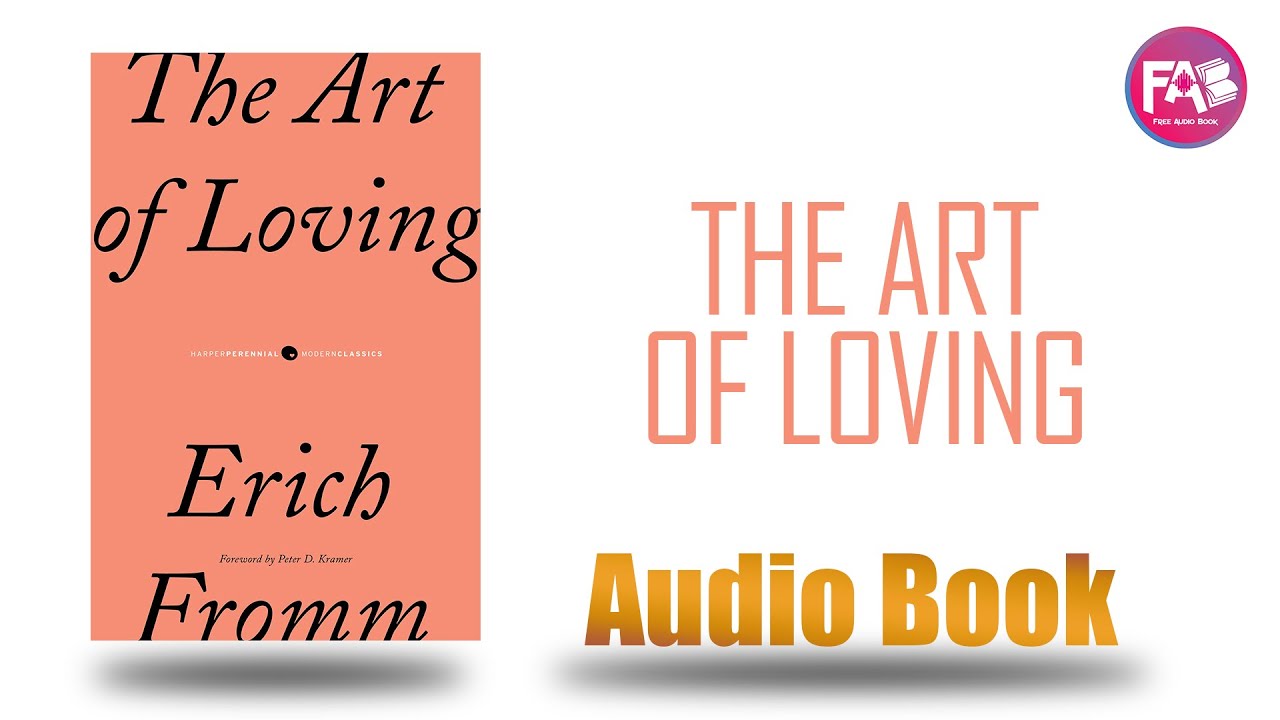 The Art Of Loving by Erich Fromm - YouTube