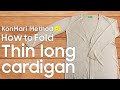 KonMari Method How to fold Thin long cardigan  -English edition-