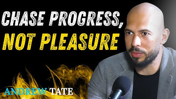 Chase Progress, Not Pleasure | Andrew Tate | powerful motiavtial speech