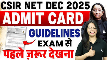 CSIR NET Admit Card 2025 | CSIR NET Exam Rules And Regulations 😨 | CSIR NET Exam Guidelines