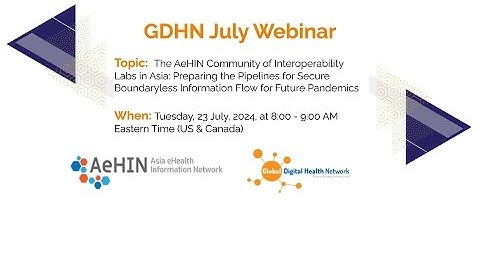 AeHIN COIL in Asia: Preparing Pipelines to Secure Boundaryless Information Flow for Future Pandemics