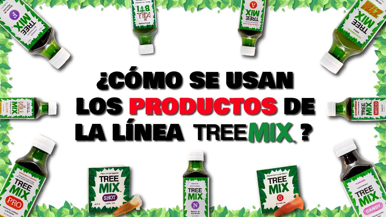 ¿Cómo se usan los productos de la de la línea Tree Mix?