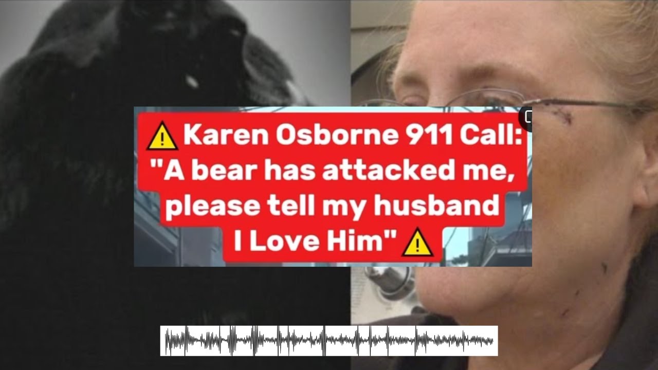 I Survived A Bear Attack "Karen Osborne's"