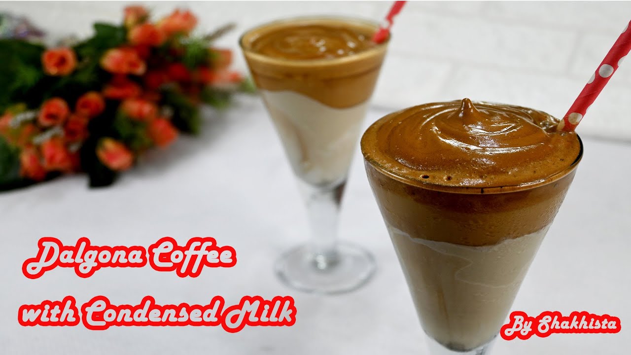 Creamy Dalgona Coffee with Condensed Milk Condensed Milk Dalgona