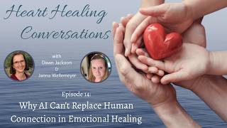 Why AI Can’t Replace Human Connection in Emotional Healing