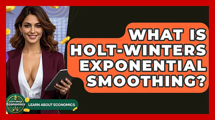 What Is Holt-Winters Exponential Smoothing? - Learn About Economics
