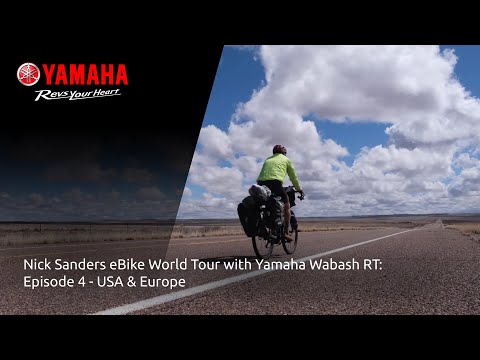 Nick Sanders eBike World Tour with Yamaha Wabash RT: Episode 4 - USA &amp; Europe