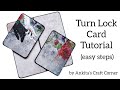 Turn Lock Card Tutorial | Scrapbook card ideas