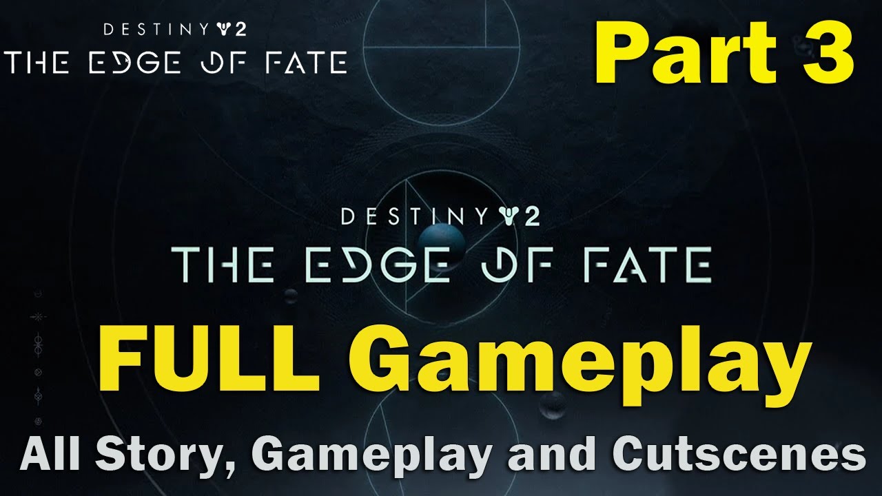 DESTINY 2 The Edge Of Fate Gameplay Walkthrough FULL GAME Part 3 4K 60FPS PC
