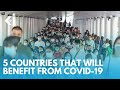 5 COUNTRIES that will BENEFIT from COVID - KJ REPORTS
