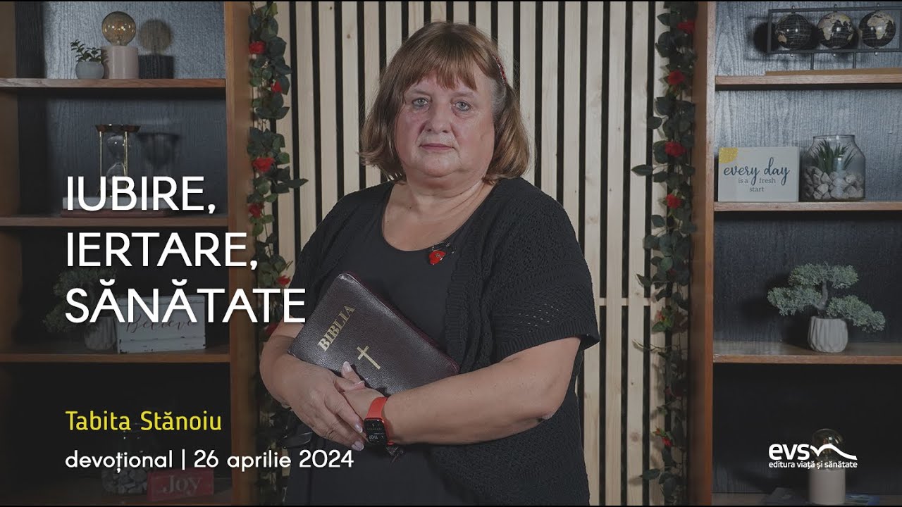 IUBIRE, IERTARE, SĂNĂTATE