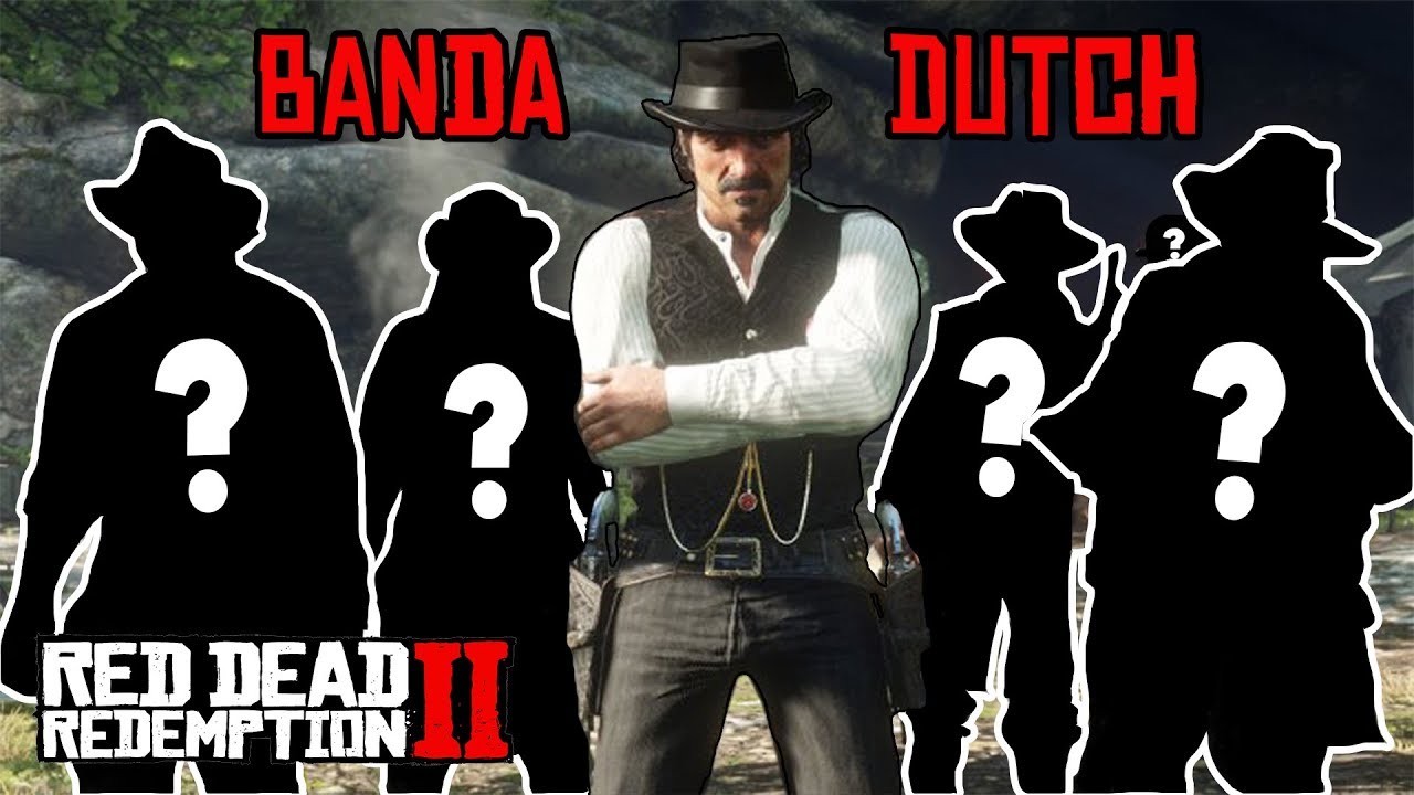 TODO sobre LA BANDA DE DUTCH VAN DER LINDE | RED DEAD REDEMPTION 2 ...