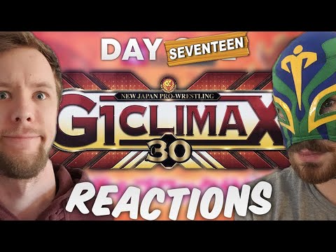 WrestleTalk's NJPW G1 Climax Day 17 LIVE REACTIONS!