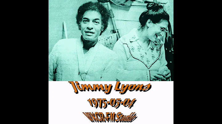 Jimmy Lyons - 1975-03-04, WKCR-FM Studio, New York...
