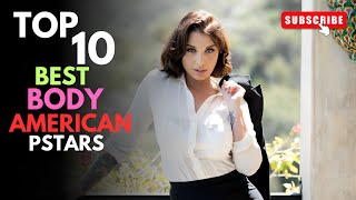 Top 10 Best Body American Prnstars in June 2026