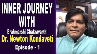 Inner Journey with DR. Newton Kondaveti | Live Streaming | PMC