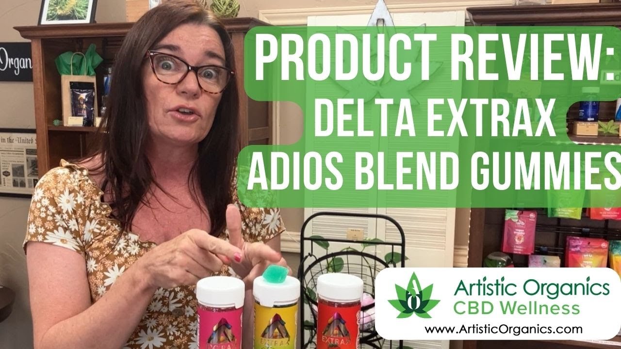 Product Review: Delta Extrax Adios Blend Gummies