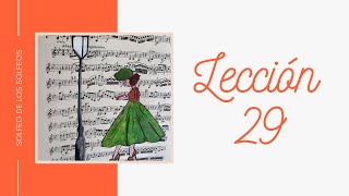 Lección 29, Solfeo de los Solfeos *ESPECIAL CUARENTENA*