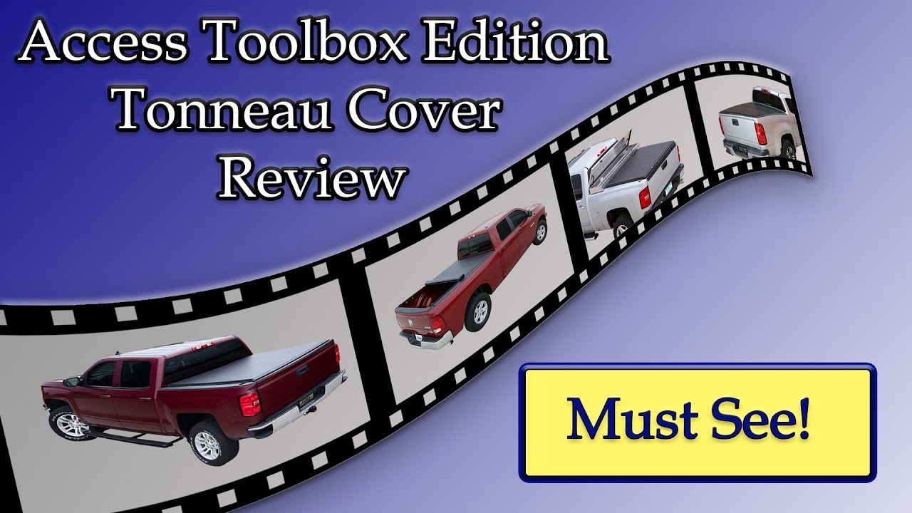 Access Toolbox Edition Tonneau Cover Review Youtube