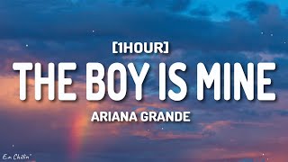 Ariana Grande - the boy is mine (Lyrics) [1HOUR]