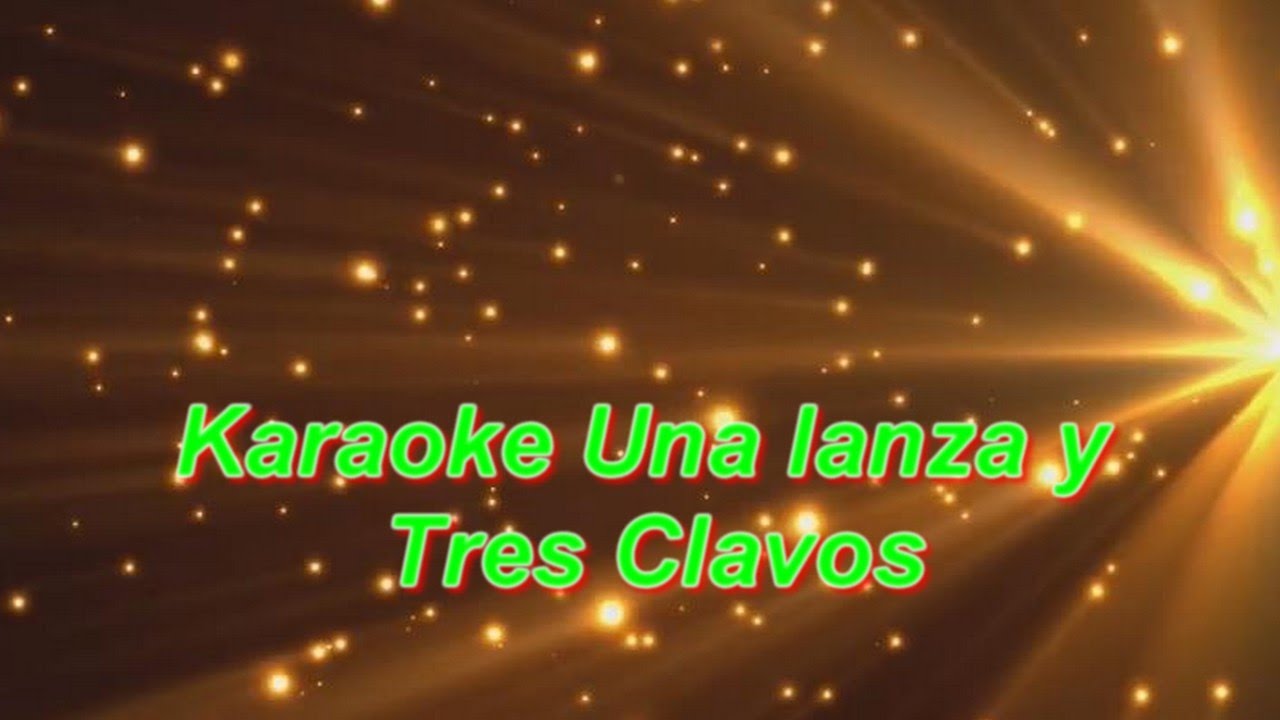 Pista Con Letra Una lanza y Tres Clavos Música Cristiana