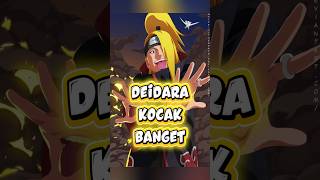 Deidara kocak banget #naruto #deidara #akatsuki