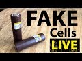 LETS Discuss Chinese FAKE 18650 Cells - LIVE