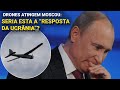 Drones contra Moscou - Seria esta a &quot;resposta da Ucrânia&quot;?