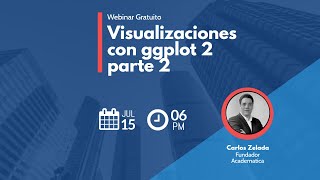 Visualizacion con ggplot 2 parte 2