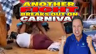 ANOTHER FIGHT BREAKS OUT ON CARNIVAL HORIZON