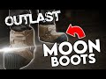 OUTLAST BUT WITH MOON BOOTS!