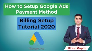 Google Payment Methods | Set Up Billing In Google Ads Tutorial In Hindi | Google Ads 2020