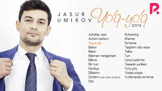 Jasur Umirov - Yo&#39;q-yo&#39;q nomli albom dasturi 2014