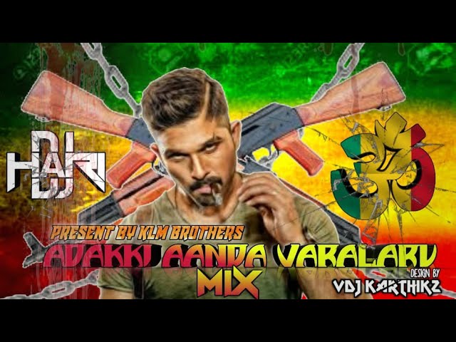 Dj Hari - Addaki Aanda Varalaru🇨🇬|(Official Audio Remix)| VdjKarthikz #KLMBROTHERS class=
