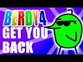 Berdy4  get you back official lyric