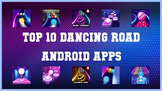 Top 10 Dancing Road Android App | Review screenshot 2