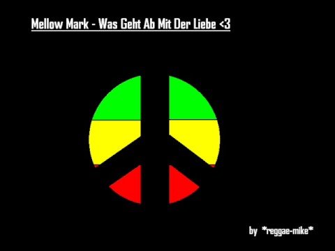 mellow mark - was geht ab mit der liebe