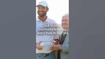 Jack Nicklaus says Scottie is playing better than he ever did 👀