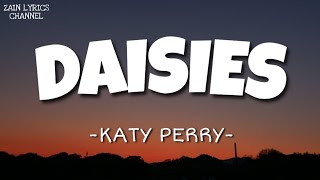 Katy Perry - Daisies (Lyrics)