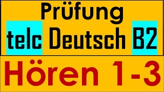 telc B2 | telc Prüfung Deutsch B2 | Hören 1-3 mit Lösung