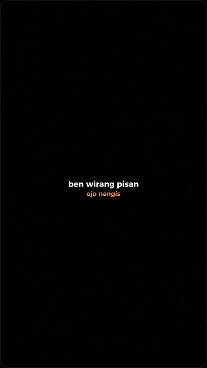 Wirang x ojo nangis || story wa 30 detik #liriklagu #guyonwaton #dangdutkoplo
