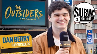 THE OUTSIDERS' Dan Berry Talks &amp; Walks Us to Work | SUBWAY 2 STAGE DOOR