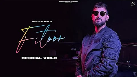 Fitoor | Garry Sandhu | Latest  Video Song 2021 | Adhi Tape | Fresh Media Records