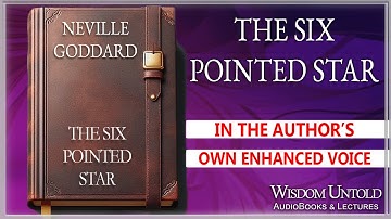 Neville Goddard - De zespuntige ster - Volledige audiolezing